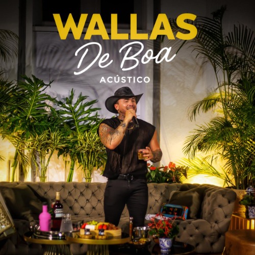Wallas Arrais - Wallas de Boa