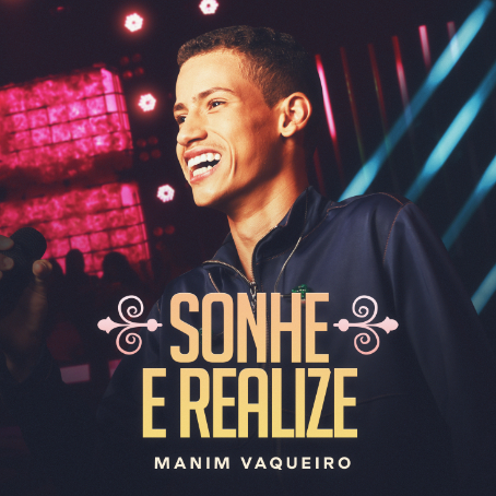 MANIM VAQUEIRO - DVD SONHE E REALIZE COMPLETO